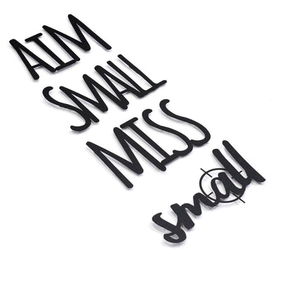 Aim Small Miss Small , Metal Wall Art , Hoagard.com