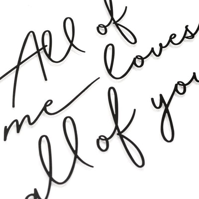 All Of Me Loves All Of You , Metal Wall Art , Hoagard.com