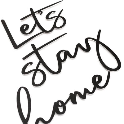 Let's Stay Home , Metal Wall Art , Hoagard.com