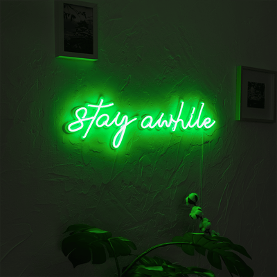 Stay a While Neon Wall Art Neon Wall Art Hoagard 